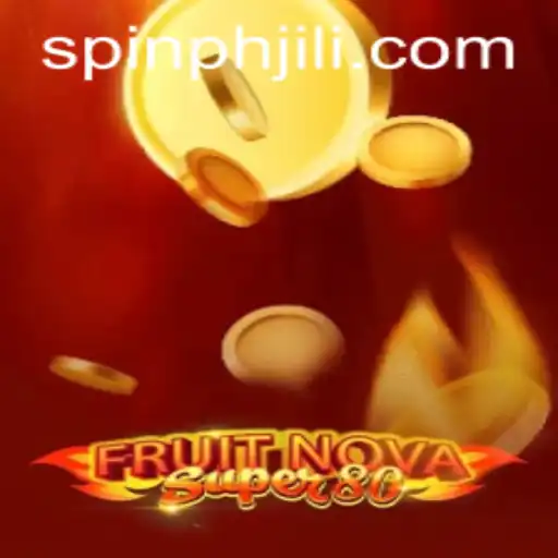Exploring FruitNovaSuper80: A SpinPH Adventure