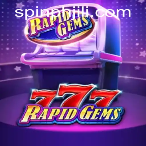 Exploring the Exciting World of RapidGems777: A Modern Spin on Classic Gaming